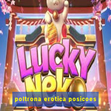 poltrona erotica posicoes